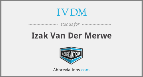 IVDM - Izak Van Der Merwe