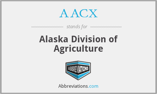 AACX - Alaska Division of Agriculture