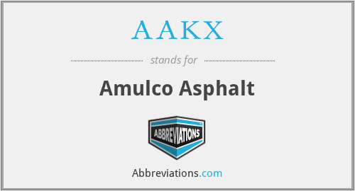 AAKX - Amulco Asphalt