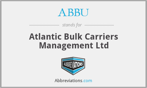 ABBU - Atlantic Bulk Carriers Management Ltd