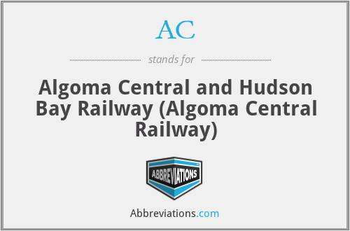AC - Algoma Central and Hudson Bay Railway (Algoma Central Railway)