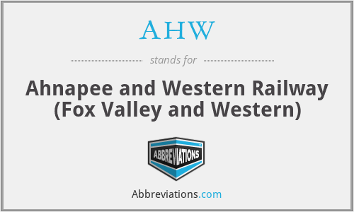 AHW - Ahnapee and Western Railway (Fox Valley and Western)