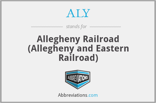 ALY - Allegheny Railroad (Allegheny and Eastern Railroad)