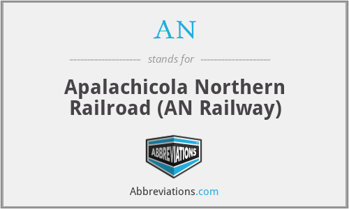 AN - Apalachicola Northern Railroad (AN Railway)