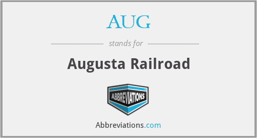 AUG - Augusta Railroad