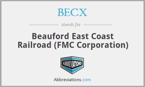 BECX - Beauford East Coast Railroad (FMC Corporation)