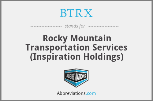 BTRX - Rocky Mountain Transportation Services (Inspiration Holdings)