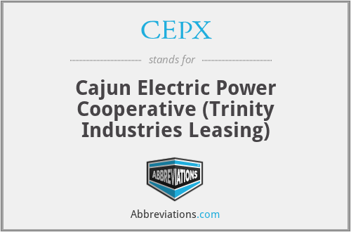 CEPX - Cajun Electric Power Cooperative (Trinity Industries Leasing)