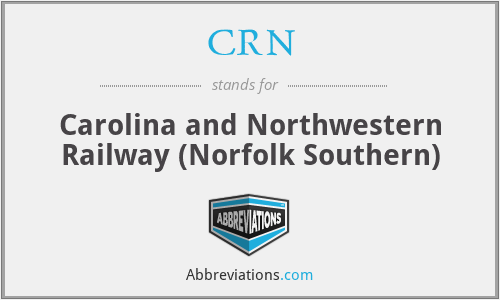 CRN - Carolina and Northwestern Railway (Norfolk Southern)