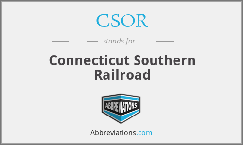 CSOR - Connecticut Southern Railroad