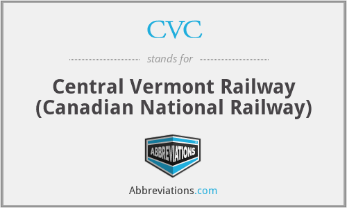 CVC - Central Vermont Railway (Canadian National Railway)