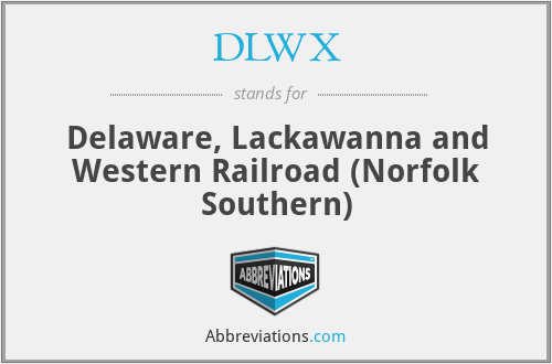 DLWX - Delaware, Lackawanna and Western Railroad (Norfolk Southern)
