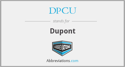 DPCU - Dupont