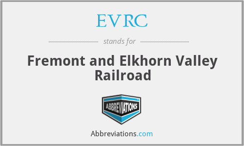 EVRC - Fremont and Elkhorn Valley Railroad