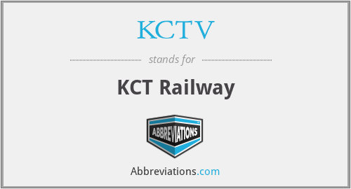KCTV - KCT Railway