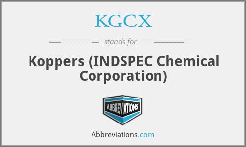 KGCX - Koppers (INDSPEC Chemical Corporation)
