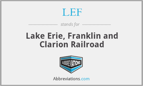LEF - Lake Erie, Franklin and Clarion Railroad