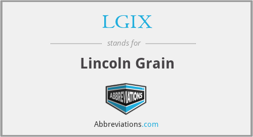LGIX - Lincoln Grain