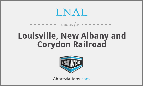 LNAL - Louisville, New Albany and Corydon Railroad