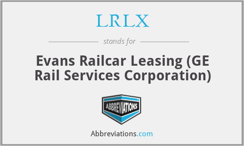 LRLX - Evans Railcar Leasing (GE Rail Services Corporation)