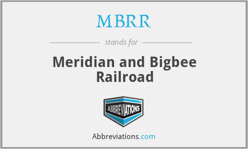MBRR - Meridian and Bigbee Railroad
