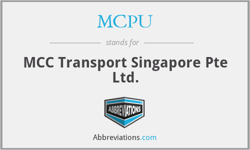 MCPU - MCC Transport Singapore Pte Ltd.