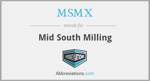 MSMX - Mid South Milling