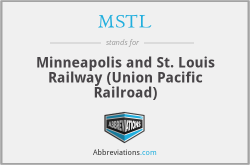 MSTL - Minneapolis and St. Louis Railway (Union Pacific Railroad)