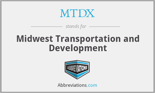 MTDX - Midwest Transportation and Development