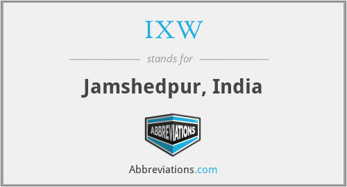 IXW - Jamshedpur, India