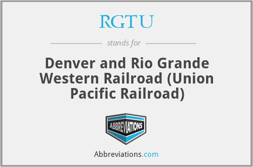 RGTU - Denver and Rio Grande Western Railroad (Union Pacific Railroad)