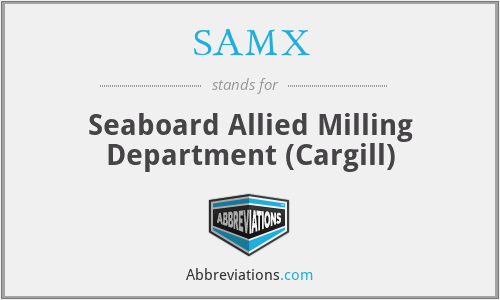 SAMX - Seaboard Allied Milling Department (Cargill)