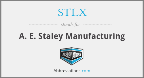 STLX - A. E. Staley Manufacturing