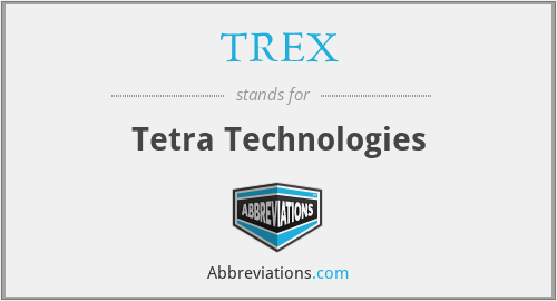 TREX - Tetra Technologies