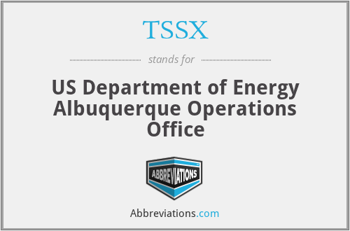 TSSX - US Department of Energy Albuquerque Operations Office