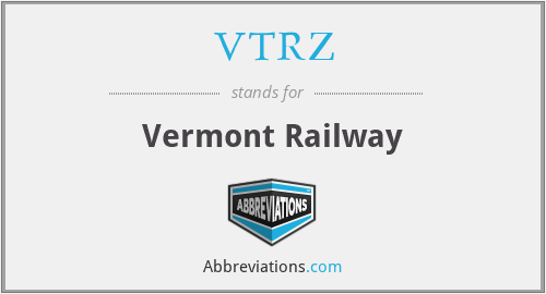 VTRZ - Vermont Railway