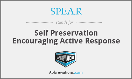 SPEAR - Self Preservation Encouraging Active Response