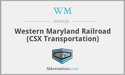 WM - Western Maryland Railroad (CSX Transportation)