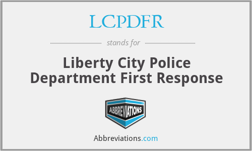 LCPDFR - Liberty City Police Department First Response