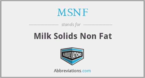 MSNF - Milk Solids Non Fat