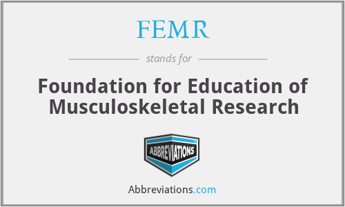 FEMR - Foundation for Education of Musculoskeletal Research