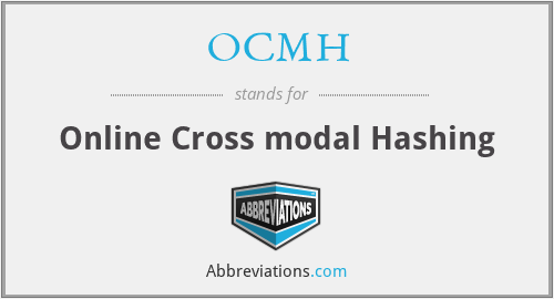 OCMH - Online Cross modal Hashing