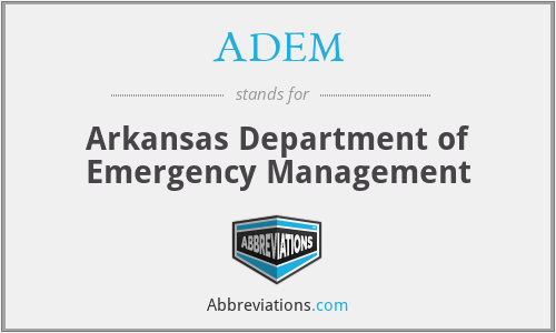 ADEM - Arkansas Department of Emergency Management