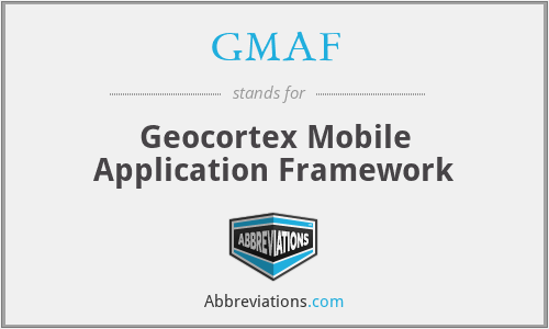 GMAF - Geocortex Mobile Application Framework