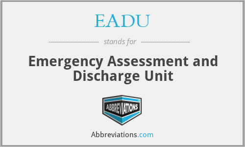 EADU - Emergency Assessment and Discharge Unit