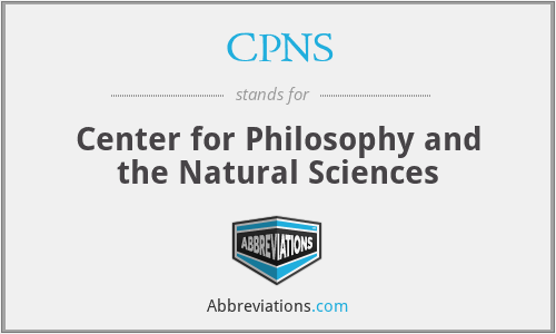 CPNS - Center for Philosophy and the Natural Sciences