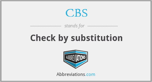 CBS - Check by substitution