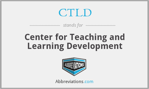 CTLD - Center for Teaching and Learning Development