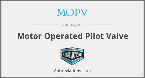 MOPV - Motor Operated Pilot Valve