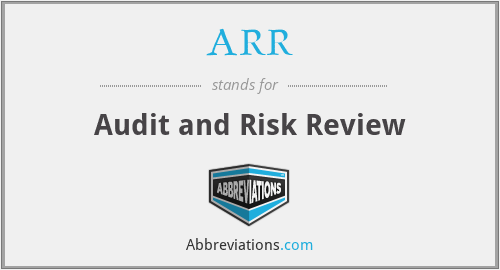 ARR - Audit and Risk Review